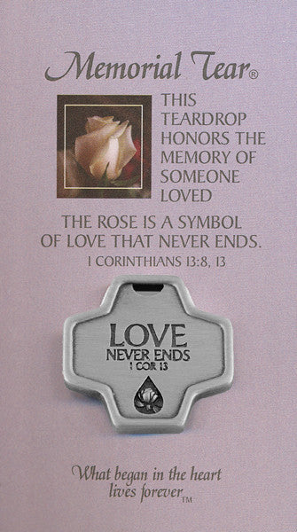 Memorial Tear Cross Pewter Token - Love Never Ends